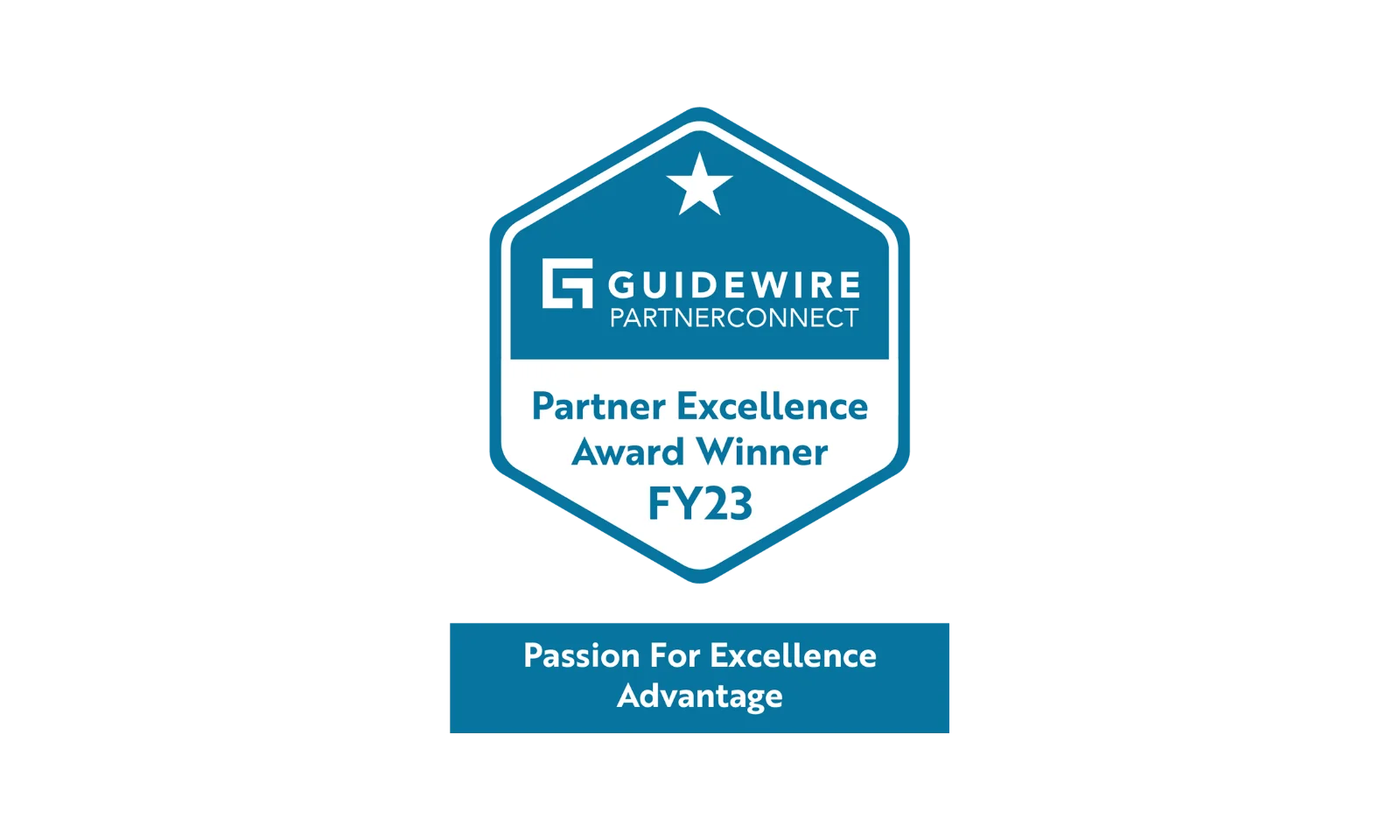 High-resolution image of the Guidewire PartnerConnect FY23 Partner Excellence Award Winner badge, displayed on a black background. The badge is blue and white, featuring the text &quot;Passion For Excellence Advantage.&quot;