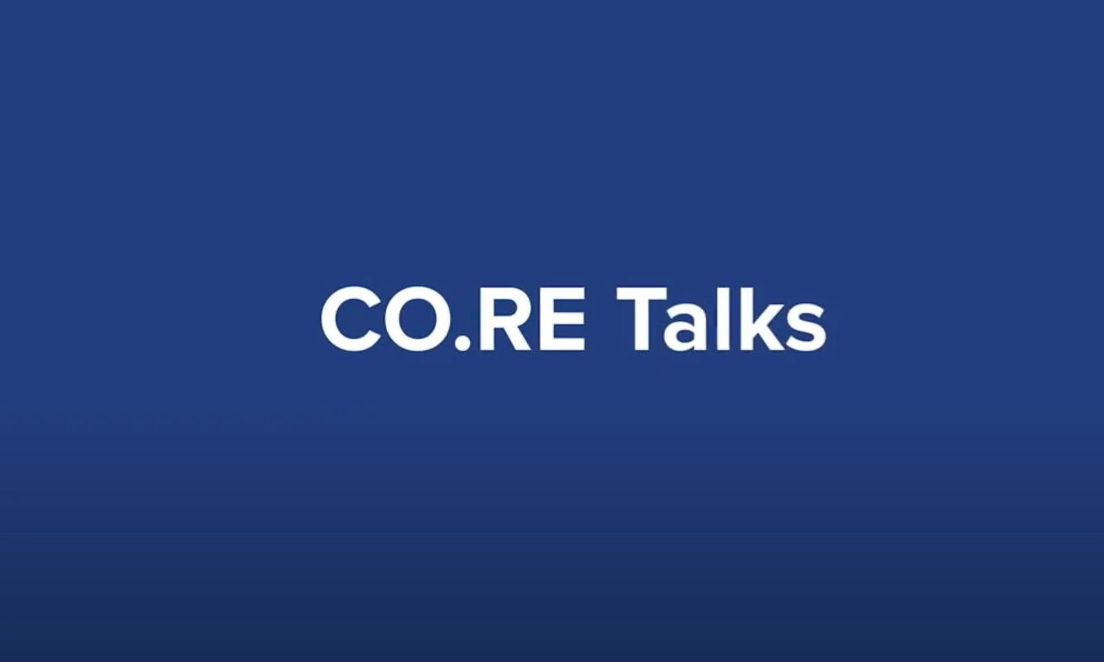 Blue background with white text that reads &quot;CO.RE Talks&quot;.